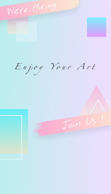 We're Hiring ENJOY YOUR ART Join Us!